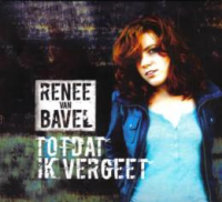 Renee van Bavel - Totdat ik vergeet