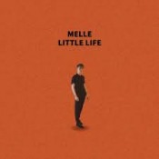 Melle - Little Life