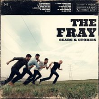 The Fray - Scars And Stories
