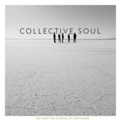 Collective Soul - See What You Started by Continuing