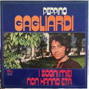 Peppino Gagliardi - I sogni miei non hanno età