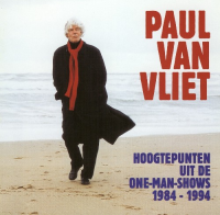 Paul Van Vliet - Hoogtepunten uit de one-man-shows 1984-1994