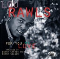 Lou Rawls - For You My Love
