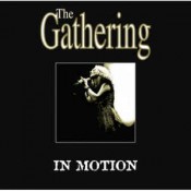 The Gathering - In Motion