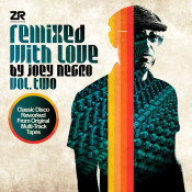 Joey Negro - Remixed with Love by Joey Negro, Vol. 2