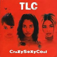 TLC - Crazy Sexy Cool