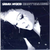 Sarah McLeod - Beauty Was A Tiger