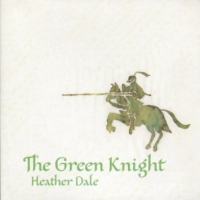 Heather Dale - The Green Knight