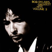 Bob Dylan - Greatest Hits, Volume 3