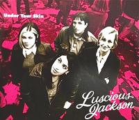 Luscious Jackson - Under Your Skin