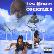 Too Short - Cocktails