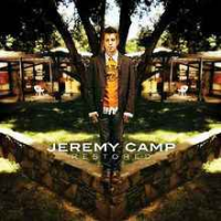 Jeremy Camp - Restored