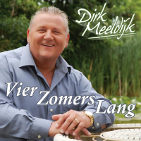 Dirk Meeldijk - Vier Zomers Lang
