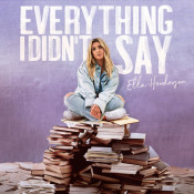 Ella Henderson - Everything I Didn't Say