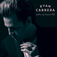 Ryan Cabrera - Wake Up Beautiful