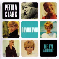 Petula Clark - Downtown - The Pye Anthologie
