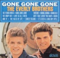 The Everly Brothers - Gone Gone Gone