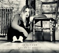 Jo Harman - Dirt On My Tongue