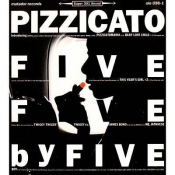 Pizzicato Five - Five by Five