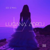 Luciana Abreu - Dói Demais