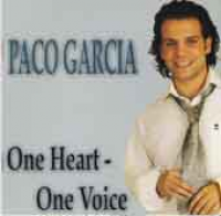 Paco Garcia - One heart - One voice