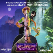 Mark Mothersbaugh - Hotel Transylvania: Transformania