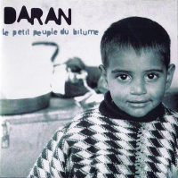 Daran - Le Petit Peuple Du Bitume