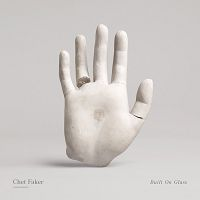 Chet Faker - Built On Glass