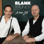 BlankWeinek - A neue Zeit