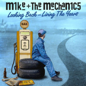 Mike & The Mechanics - Looking Back – Living the Years