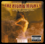 The High & Mighty - Home Field Advantage