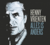 Henny Vrienten - Alles Is Anders