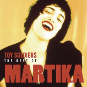 Martika - Toy Soldiers: The Best Of