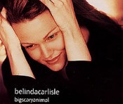 Belinda Carlisle - Big Scary Animal