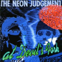 The Neon Judgement - At Devil's Fork