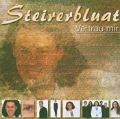 Steirerbluat - Vertrau mir