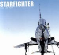 Starfighter - Make A Sex Noise