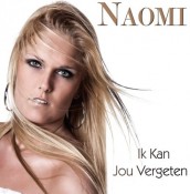 Naomi - Ik kan jou vergeten