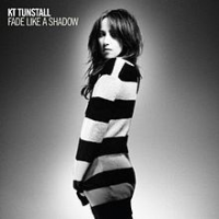 KT Tunstall - Fade Like A Shadow (US)