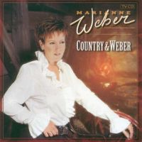 Marianne Weber - Country & Weber