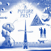 Keenhouse - A Future Past