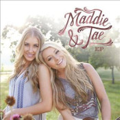 Maddie & Tae - Maddie & Tae - EP