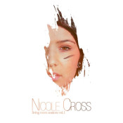 Nicole Cross - Living Room Sessions Vol. 1