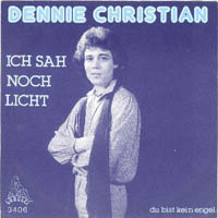 Dennie Christian - Ich sah noch Licht