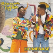 Dj Jazzy Jeff And The Fresh Prince - Homebase