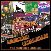 Peter And The Test Tube Babies - The Complete Singles