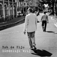 Rob De Nijs - Eindelijk vrij