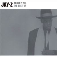 Jay-Z - Bring It On - Best Of Jay-Z