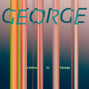 George - Letters to George