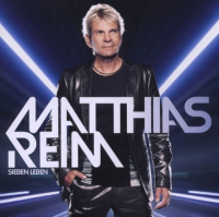 Matthias Reim - Sieben Leben